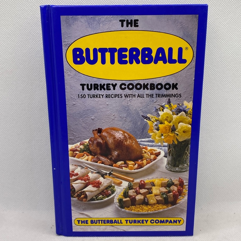The Butterball Turkey Cookbook Hardcover First Edition 1992